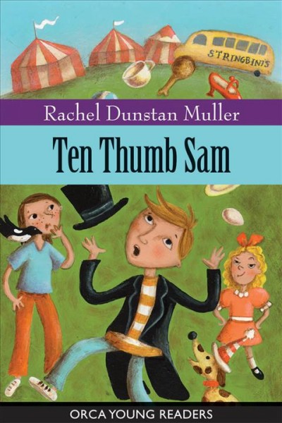 Ten thumb Sam [electronic resource] / Rachel Dunstan Muller.
