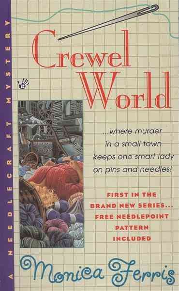 Crewel world [electronic resource] / Monica Ferris.