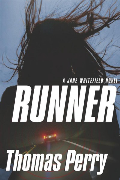 Runner [electronic resource] / Thomas Perry.