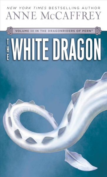 The white dragon [electronic resource] / Anne McCaffrey.