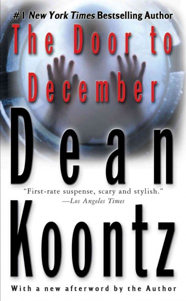 The door to December [electronic resource] / Dean Koontz.