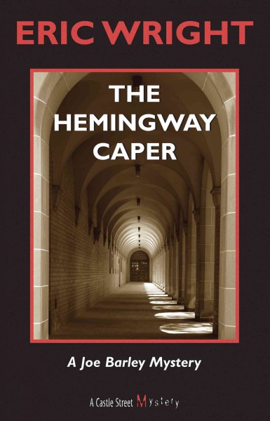The Hemingway caper [electronic resource] / Eric Wright.