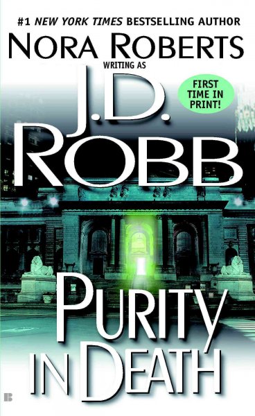 Purity in death [electronic resource] / J.D. Robb.