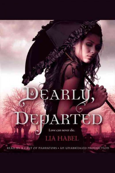Dearly departed [electronic resource] / Lia Habel.
