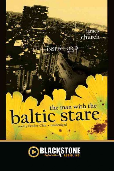 The man with the Baltic stare [electronic resource] / James Church.