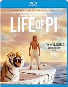 Life of Pi [videorecording] / Fox 2000 Pictures presents a Haishang Films/Gil Netter production ; produced by Gil Netter, Ang Lee, David Womark ; screenplay by David Magee ; directed by Ang Lee.