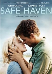 Safe haven [videorecording] / writers, Leslie Bohem, Dana Stevens ; director, Lasse Hallström. 