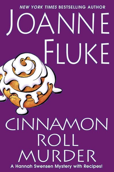 Cinnamon Roll murder [electronic resource] / Joanne Fluke.