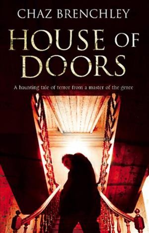 House of doors [electronic resource] / Chaz Brenchley.