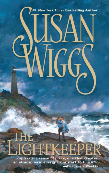 The lightkeeper [electronic resource] / Susan Wiggs.
