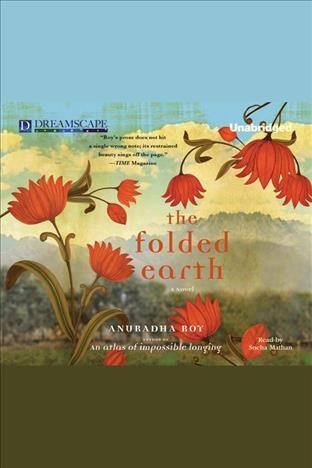 The folded earth [electronic resource] / Anuradha Roy.