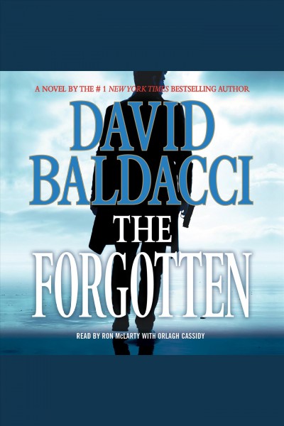 The forgotten [electronic resource] / David Baldacci.