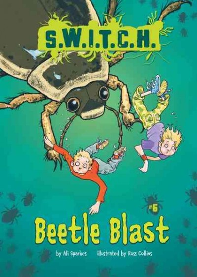 Beetle blast [electronic resource] / Ali Sparkes ; illustrated by Ross Collins.