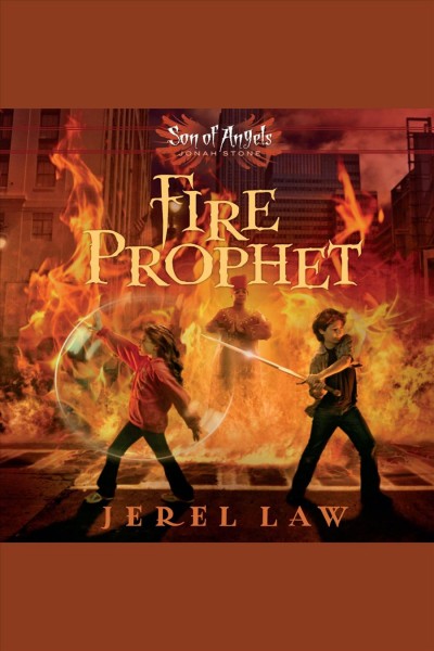 Fire prophet [electronic resource] / Jerel Law.