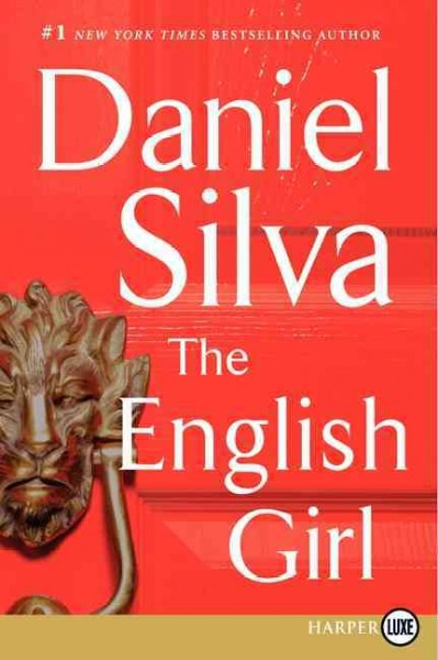 The English girl : a novel / Daniel Silva.
