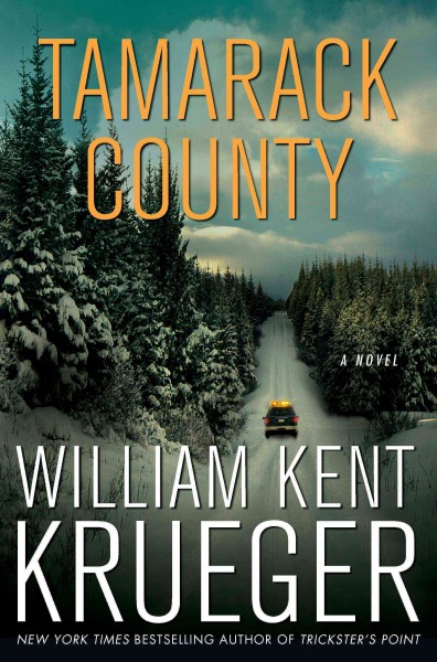 Tamarack County : Cork O'Connor Book 13 / William Kent Krueger.