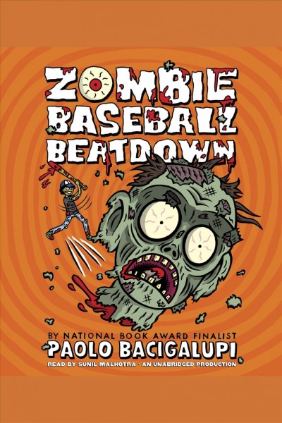 Zombie baseball beatdown / by Paolo Bacigalupi.