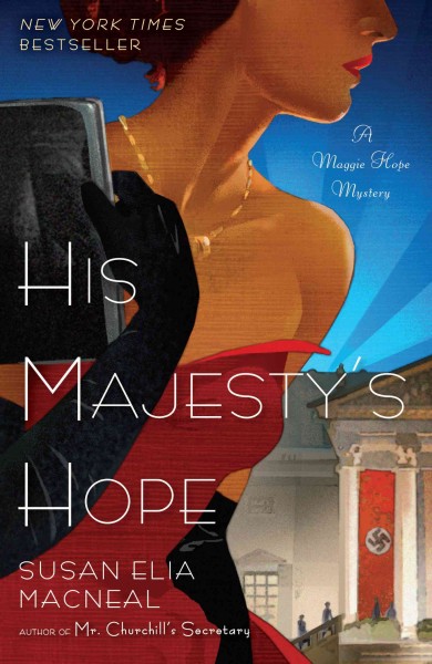 His Majesty's hope / Susan Elia MacNeal.