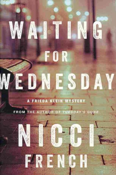 Waiting for Wednesday / Nicci French.