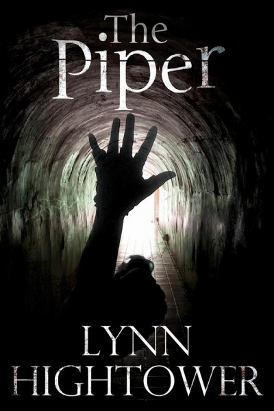 The piper [electronic resource] / Lynn Hightower.