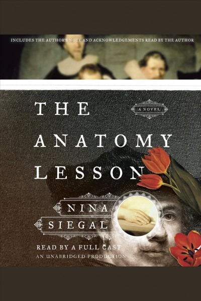 The anatomy lesson / Nina Siegal.
