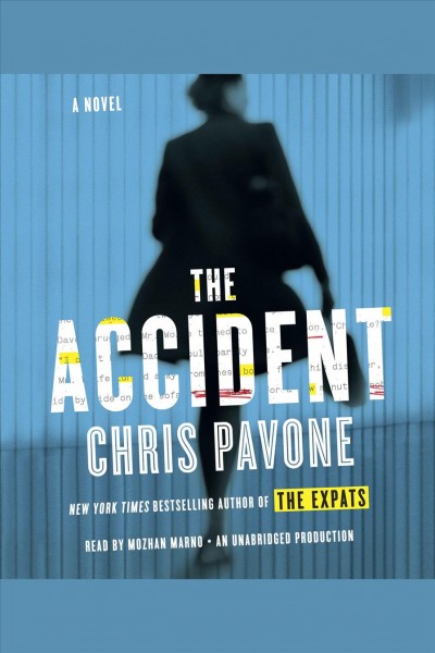 The accident / Chris Pavone.