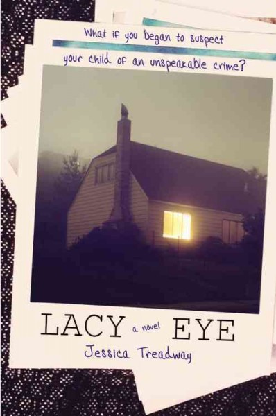 Lacy eye / Jessica Treadway.