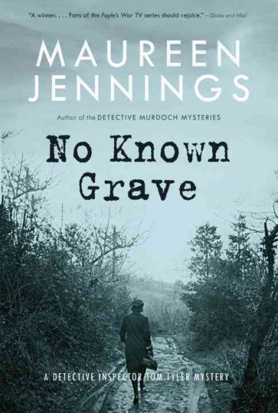 No known grave / Maureen Jennings.