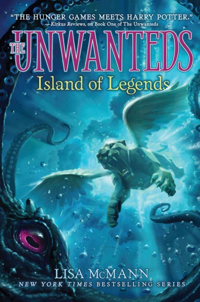 The Unwanteds  Bk.4  Island of legends / Lisa McMann.
