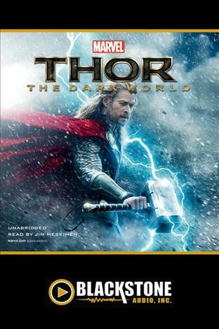Thor : the dark world / [adapted by Michael Siglain ; based on the screenplay by Christopher L. Yost and Christopher Markus & Stephen McFeely ; story by Don Payne and Robert Rodat].
