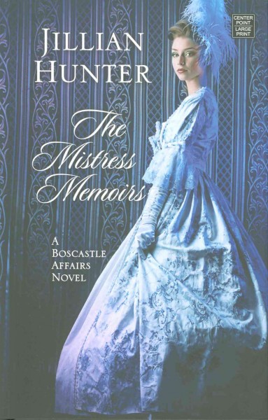 The mistress memoirs / Jillian Hunter.