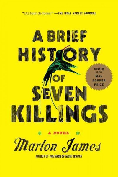 A brief history of seven killings / Marlon James.