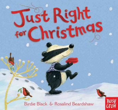 Just right for Christmas / Birdie Black & Rosalind Beardshaw.