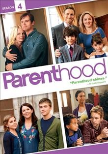 Parenthood. Season 4 [DVD videorecording] / NBC ; producer, Jason Katims.