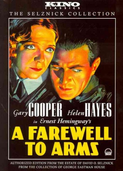 A farewell to arms [DVD videorecording] / a Paramount picture ; Paramount presents ; a Frank Borzage production ; directed by Frank Borzage ; screen play by Benjamin Glazer and Oliver H.P. Garrett ; [produced by David O. Selznick].