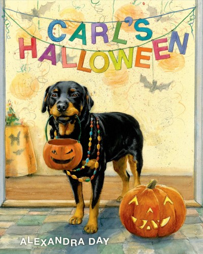Carl's Halloween / Alexandra Day.