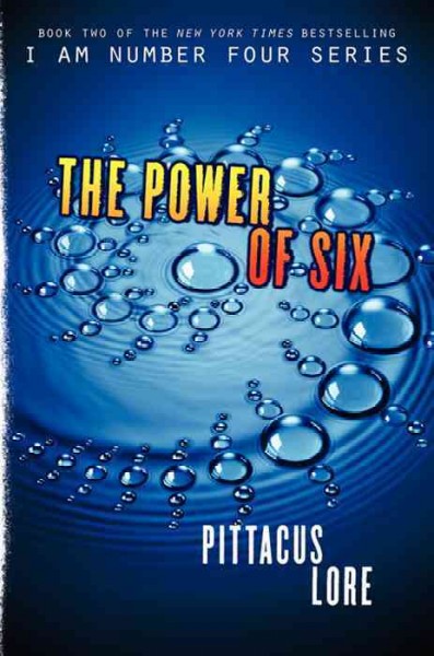 The power of Six [electronic resource] / Pittacus Lore.