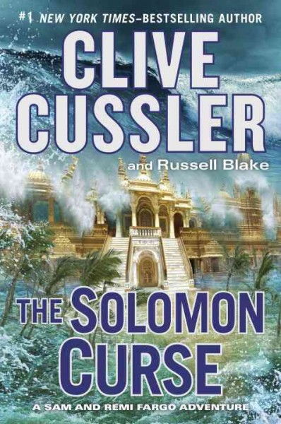The Solomon curse / Clive Cussler and Russell Blake.