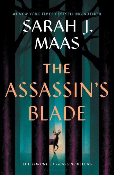 The assassin's blade [electronic resource] : The throne of glass prequel novellas. Sarah J Maas.