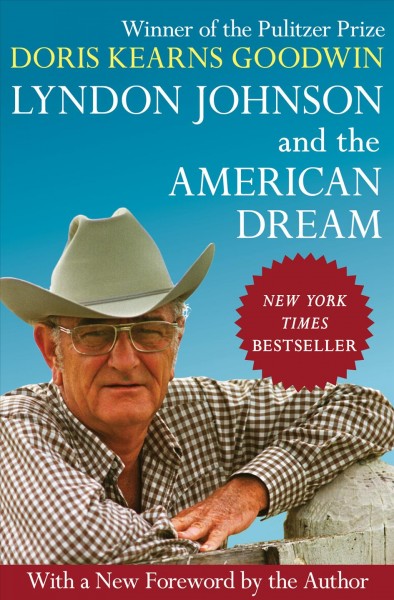 Lyndon Johnson and the American Dream [electronic resource].