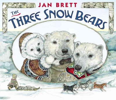 The three snow bears / Jan Brett.
