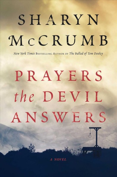 Prayers the devil answers : a novel / Sharyn McCrumb.