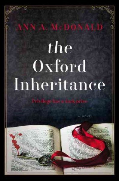 The Oxford inheritance / Ann A. McDonald.
