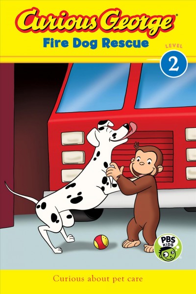Fire dog rescue / adaptation by Julie Tibbott ; based on the TV series teleplay written by Scott Gray.