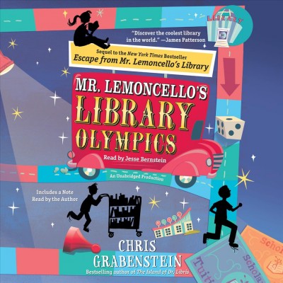 Mr. Lemoncello's Library Olympics [sound recording] / Chris Grabenstein.