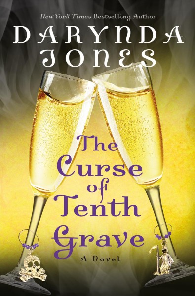 The curse of tenth grave / Darynda Jones.