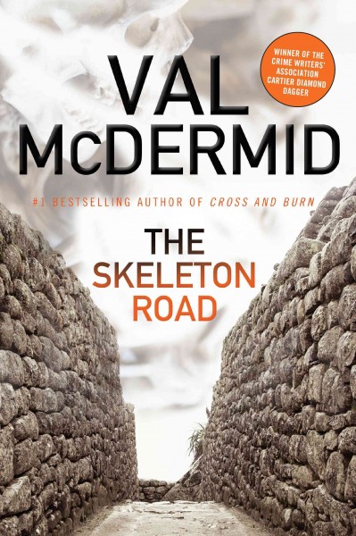 The skeleton road [electronic resource] / Val McDermid.