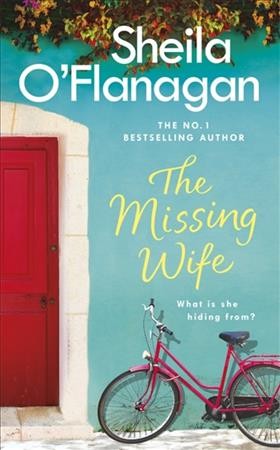 The missing wife / Sheila O'Flanagan.