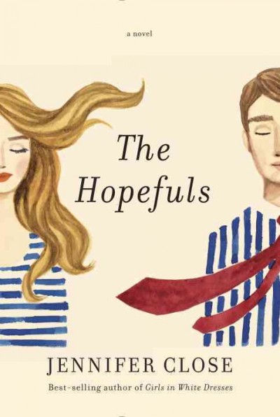 The hopefuls / Jennifer Close.