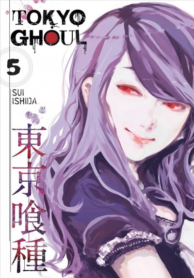 Tokyo ghoul. 5 / story and art by Sui Ishida ; translation, Joe Yamazaki.
